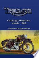 Libro de Triumph Catálogo Histórico Desde 1902