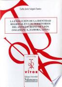 Libro de La Evolución De La Identidad Regional En Los Territorios Del Antiguo Reino De León