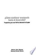 Libro de ¿cómo Continuar Avanzando Hacia El Desarrollo?