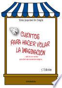 Libro de Cuentos Para Hacer Volar La Imaginación
