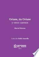 Libro de Oriane, Tía Oriane Y Otros Cuentos
