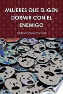 Libro de Mujeres Que Eligen Dormir Con El Enemigo