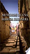 Libro de Memorias De Una Bodega Habanera