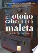Libro de El Otoño Cabe En Una Maleta