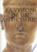Libro de La Visión De Un Anticuario