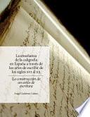 Libro de La Enseñanza De La Caligrafía En España A Través De Los Artes De Escribir De Los Siglos Xvi Al Xx