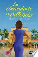 Libro de La Clarividente De La Calle Ocho