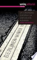 Libro de La Comunidad Europea Y La Unificación Alemana