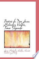 Libro de Poesas De Don Juan Melndez Valdes, Tomo Segundo
