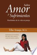 Libro de Sobre Amor Y Sufrimientos