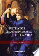 Libro de Retratos De Amores Y Dolores De La Vida