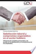 Libro de Satisfacción Laboral Y Compromiso Organizativo En El Sector Hotelero