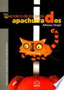 Libro de El Sendero De Los Gatos Apachurrados