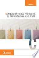 Libro de Conocimiento Del Producto. Su Presentación Al Cliente