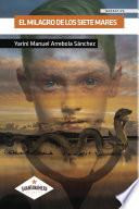 Libro de El Milagro De Los Siete Mares