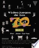Libro de Videojuegos De Los 70 (volumen 1)