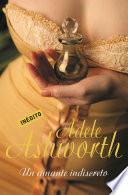 Libro de Un Amante Indiscreto (el Duque 3)