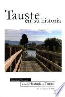 Libro de Tauste En Su Historia. Actas De Las X Jornadas Sobre La Historia De Tauste.