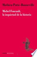 Libro de Michel Foucault, La Inquietud De La Historia