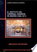 Libro de El Instituto Del Cardenal Cisneros De Madrid, 1845 1877