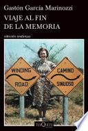 Libro de Viaje Al Fin De La Memoria