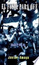 Libro de El Fusil Para Qué