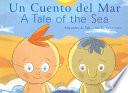 Libro de Un Cuento Del Mar/a Tale Of The Sea