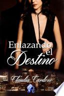 Libro de Enlazando El Destino