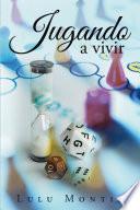 Libro de Jugando A Vivir