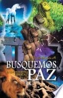 Libro de Busquemos Paz En Pos De Nuestra Libertad