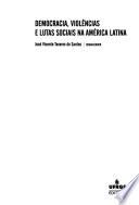 Libro de Democracia, Violências E Lutas Sociais Na América Latina