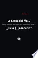 Libro de La Causa Del Mal…¿es La Masonería?