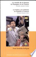 Libro de Bolsa Y Su Entorno En España Y Francia