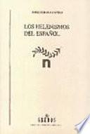 Libro de Los Helenismos Del Español