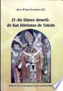 Libro de El De Itinere Deserti De San Iidefonso De Toledo