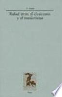 Libro de Rafael Entre El Clasicismo Y El Manierismo