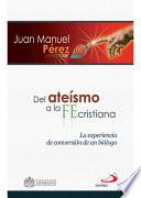 Libro de Del AteÍsmo A La Fe Cristiana