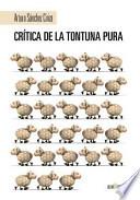 Libro de Critica De La Tontuna Pura