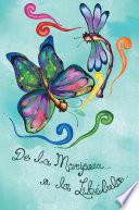 Libro de De La Mariposa A La Libélula