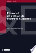 Libro de El Modelo De Gestión De Recursos Humanos