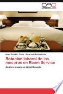 Libro de Rotación Laboral De Los Meseros En Room Service