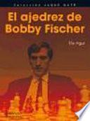 Libro de El Ajedrez De Bobby Fischer