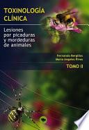 Libro de Toxinologia Clinica. Lesiones Por Picaduras Y Mordeduras De Animales