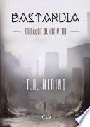 Libro de Bastardía, Mirador Al Infierno