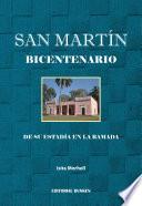 Libro de San Martín. Bicentenario De Su Estadia En La Ramada