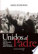 Libro de Unidos Al Padre