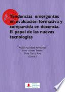 Libro de Tendencias Emergentes En Evaluación Formativa Y Compartida En Docencia