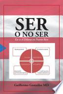 Libro de Ser O No Ser: Ese Es El Dilema En Puerto Rico.