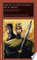 Libro de Libro De Las Gestas De Jaime I, Rey De Aragón