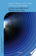 Libro de ¿crees Que Estás Loco? Piénsalo Dos Veces